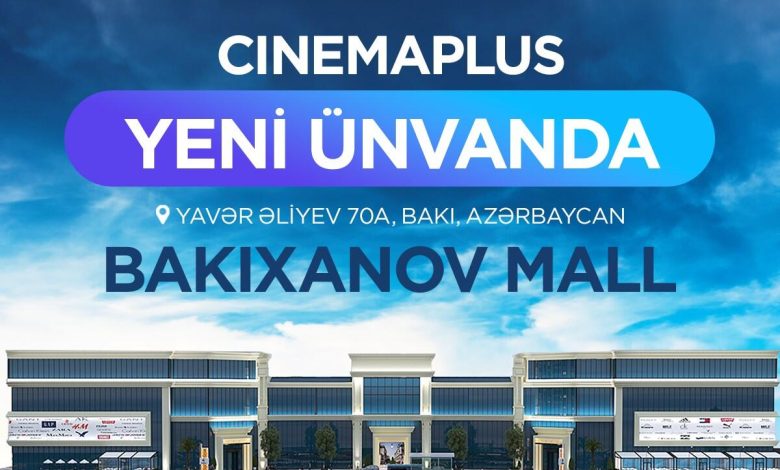 Bakıxanov Mall-da “CinemaPlus” kinoteatrı açıldı