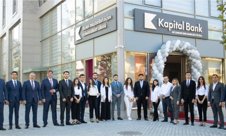 Kapital Bank sahibkarlar üçün “Ağ şəhər KOB Mərkəzi” filialını istifadəyə verdi