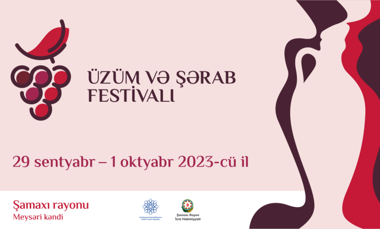 Şamaxıda Üzüm və Şərab Festivalı keçiriləcək