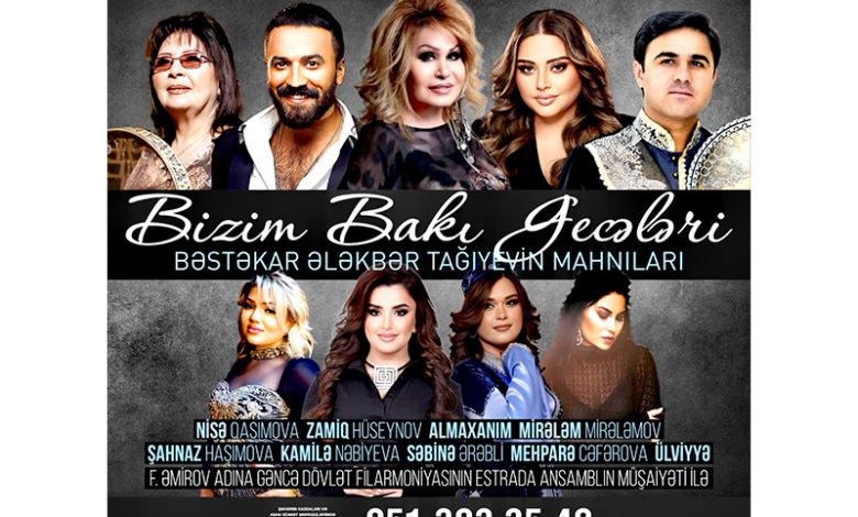 "Bizim Bakı gecələri" konsert proqramı təqdim olunacaq