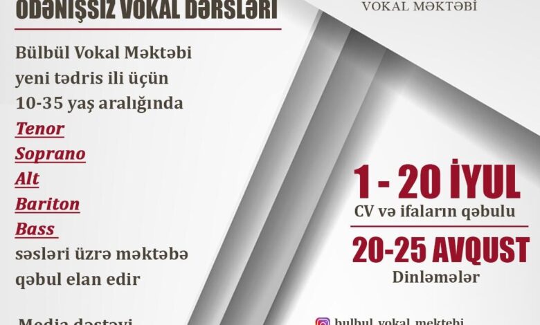 Bülbül Vokal Məktəbi ödənişsiz vokal dərslərinə tələbə qəbulu elan edir