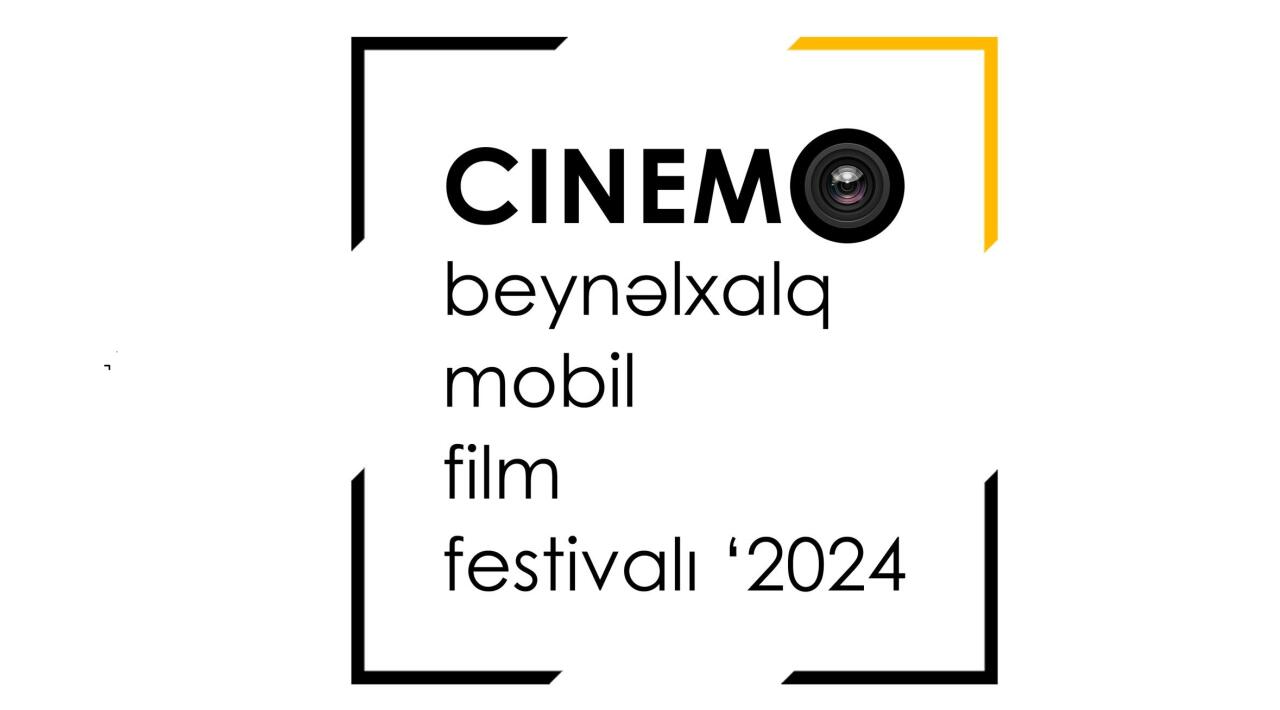 CINEMO Mobil Film Festivalı bu ildən Beynəlxalq status qazandı